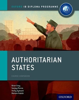 Abbildung von Gray / Habibi | Oxford IB Diploma Programme: Authoritarian States Course Companion | 1. Auflage | 2015 | beck-shop.de
