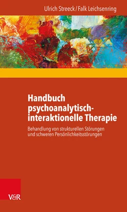 Abbildung von Streeck / Leichsenring | Handbuch psychoanalytisch-interaktionelle Therapie | 3. Auflage | 2014 | beck-shop.de