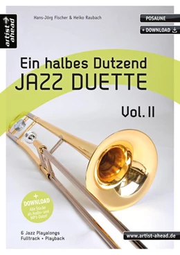 Abbildung von Raubach / Fischer | Ein halbes Dutzend Jazz-Duette Vol. 2 - Posaune | 5. Auflage | 2020 | beck-shop.de