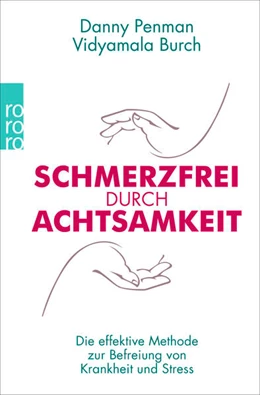 Abbildung von Penman / Burch | Schmerzfrei durch Achtsamkeit | 2. Auflage | 2015 | beck-shop.de
