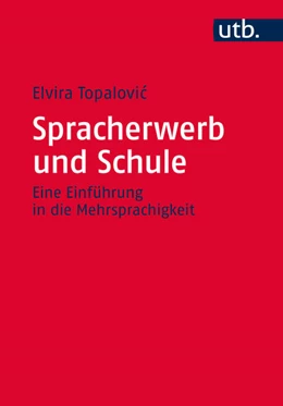 Abbildung von Topalovic | Spracherwerb und Schule | 1. Auflage | 2025 | beck-shop.de