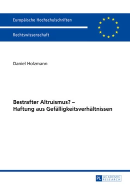 Abbildung von Holzmann | Bestrafter Altruismus? – Haftung aus Gefälligkeitsverhältnissen | 1. Auflage | 2014 | 5680 | beck-shop.de