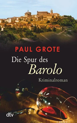 Abbildung von Grote | Die Spur des Barolo | 7. Auflage | 2015 | beck-shop.de