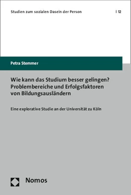 Abbildung von Stemmer | Wie kann das Studium besser gelingen? Problembereiche und Erfolgsfaktoren von Bildungsausländern | 1. Auflage | 2015 | 12 | beck-shop.de