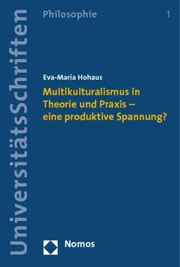 Abbildung von Hohaus | Multikulturalismus in Theorie und Praxis – eine produktive Spannung? | 1. Auflage | 2015 | 1 | beck-shop.de