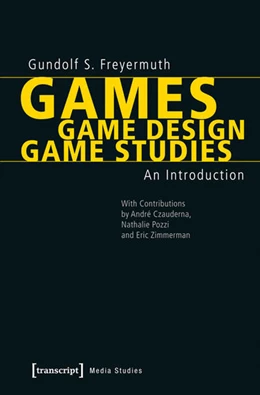 Abbildung von Freyermuth | Games | Game Design | Game Studies | 1. Auflage | 2015 | 20 | beck-shop.de