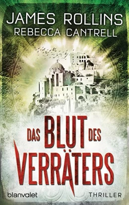 Abbildung von Rollins / Cantrell | Das Blut des Verräters | 1. Auflage | 2015 | beck-shop.de