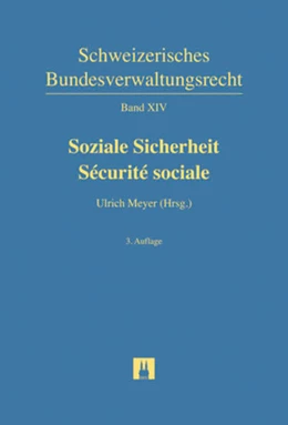 Abbildung von Meyer (Hrsg.) | Soziale Sicherheit = Sécurité sociale | 3. Auflage | 2016 | Band XIV | beck-shop.de