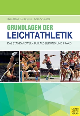 Abbildung von Bauersfeld / Schröter | Grundlagen der Leichtathletik | 6. Auflage | 2015 | beck-shop.de