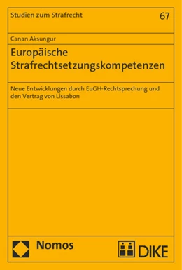 Abbildung von Aksungur | Europäische Strafrechtsetzungskompetenzen | 1. Auflage | 2015 | 67 | beck-shop.de