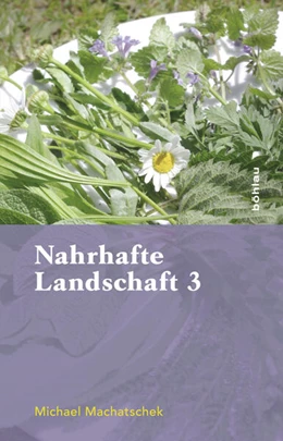 Abbildung von Machatschek | Nahrhafte Landschaft 3 | 1. Auflage | 2015 | beck-shop.de