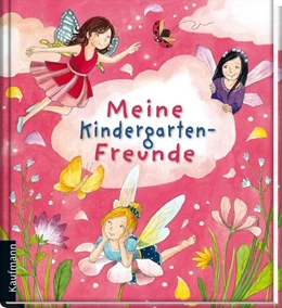 Abbildung von Meine Kindergarten-Freunde - Feen | 1. Auflage | 2015 | beck-shop.de