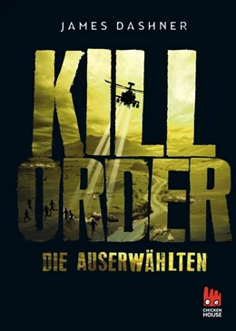 Abbildung von Dashner | Maze Runner 04 Die Auserwählten - Kill Order | 1. Auflage | 2015 | beck-shop.de