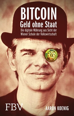 Abbildung von Koenig | BITCOIN - Geld ohne Staat | 1. Auflage | 2015 | beck-shop.de