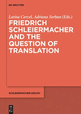 Abbildung von Cercel / Serban | Friedrich Schleiermacher and the Question of Translation | 1. Auflage | 2015 | 25 | beck-shop.de