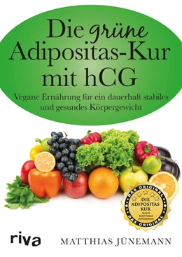 Abbildung von Jünemann | Die grüne Adipositas-Kur mit hCG | 2. Auflage | 2015 | beck-shop.de