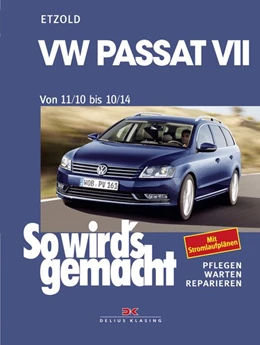 Abbildung von Etzold | VW Passat 7 von 11/10 bis 10/14 | 3. Auflage | 2015 | beck-shop.de