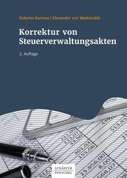 Abbildung von Bartone / Wedelstädt | Korrektur von Steuerverwaltungsakten | 2. Auflage | 2017 | beck-shop.de