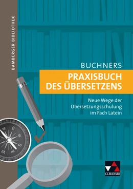 Abbildung von Hey / Utz | Praxisbuch des Übersetzens | 1. Auflage | 2016 | beck-shop.de