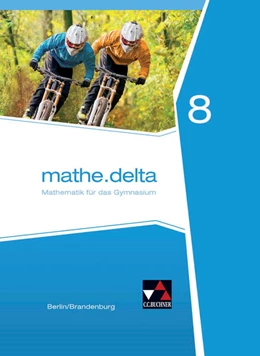 Abbildung von Adam / Kleine | mathe.delta Berlin/Brandenburg 8 | 1. Auflage | 2016 | beck-shop.de