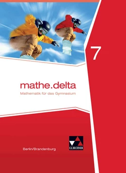 Abbildung von Adam / Kleine | mathe.delta Berlin/Brandenburg 7 | 1. Auflage | 2016 | beck-shop.de