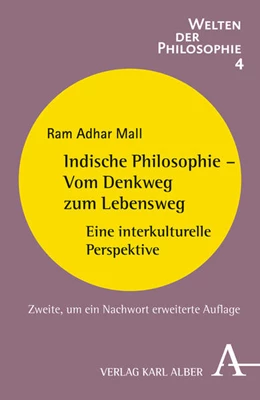 Abbildung von Mall | Indische Philosophie - Vom Denkweg zum Lebensweg | 2. Auflage | 2015 | 4 | beck-shop.de