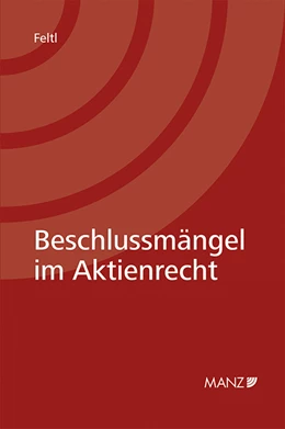 Abbildung von Feltl | Beschlussmängel im Aktienrecht | 1. Auflage | 2014 | beck-shop.de