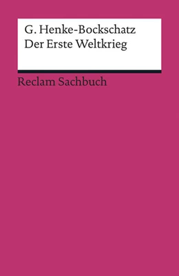 Abbildung von Henke-Bockschatz | Der Erste Weltkrieg | 1. Auflage | 2015 | 19317 | beck-shop.de