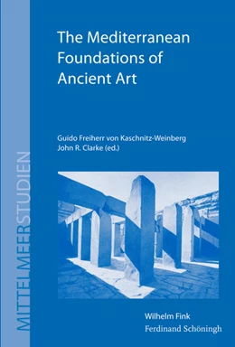 Abbildung von Kaschnitz-Weinberg / Clarke | The Mediterranean Foundations of Ancient Art | 1. Auflage | 2015 | 4 | beck-shop.de