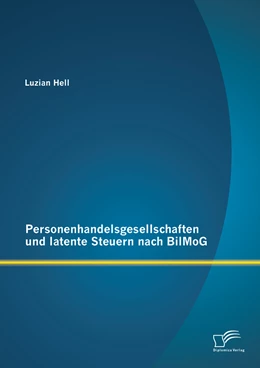 Abbildung von Hell | Personenhandelsgesellschaften und latente Steuern nach BilMoG | 1. Auflage | 2014 | beck-shop.de