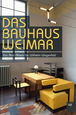 Abbildung von Völkel / Eckert | Das Bauhaus Weimar | 1. Auflage | 2019 | beck-shop.de