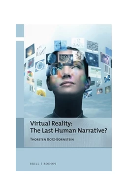 Abbildung von Botz-Bornstein | Virtual Reality: The Last Human Narrative? | 1. Auflage | 2015 | 1 | beck-shop.de