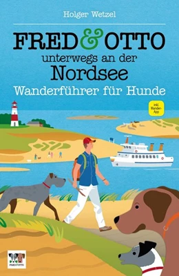 Abbildung von Wetzel | FRED & OTTO unterwegs an der Nordsee | 1. Auflage | 2015 | beck-shop.de