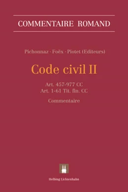 Abbildung von Pichonnaz / Foëx | Code civil II: CC II | 1. Auflage | 2016 | beck-shop.de