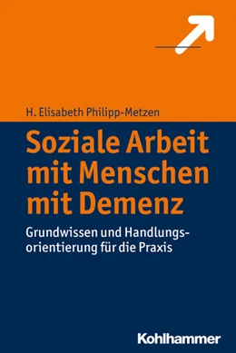 Abbildung von Philipp-Metzen | Soziale Arbeit mit Menschen mit Demenz | 1. Auflage | 2015 | beck-shop.de