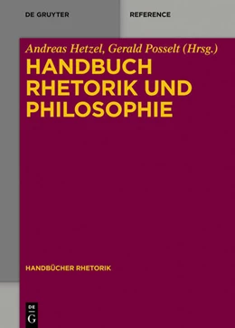 Abbildung von Hetzel / Posselt | Handbuch Rhetorik und Philosophie | 1. Auflage | 2017 | 9 | beck-shop.de