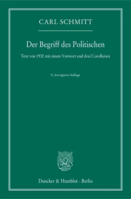 Abbildung von Schmitt | Der Begriff des Politischen. | 9. Auflage | 2015 | beck-shop.de