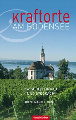 Abbildung von Märkle-Hanel | Kraftorte am Bodensee | 2. Auflage | 2014 | beck-shop.de