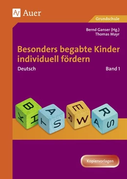 Abbildung von Ganser / Mayr | Deutsch 1. Besonders begabte Kinder individuell fördern | 1. Auflage | 2016 | beck-shop.de
