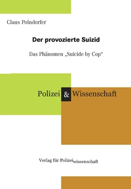 Abbildung von Polndorfer | Der provozierte Suizid - das Phänomen 