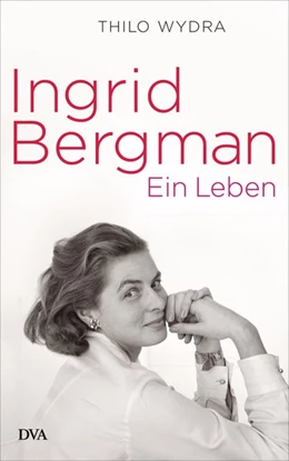 Abbildung von Wydra | Ingrid Bergman | 1. Auflage | 2017 | beck-shop.de