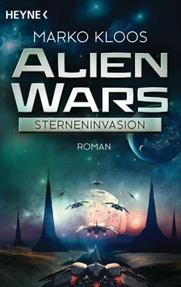 Abbildung von Kloos | Alien Wars - Sterneninvasion | 1. Auflage | 2015 | beck-shop.de