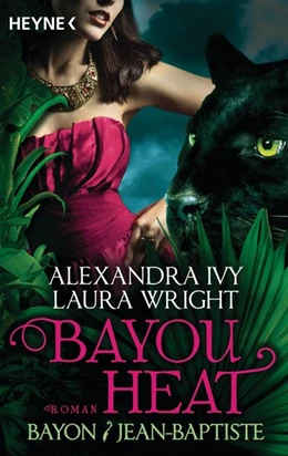 Abbildung von Ivy / Wright | Bayou Heat - Bayon und Jean-Baptiste | 1. Auflage | 2015 | beck-shop.de