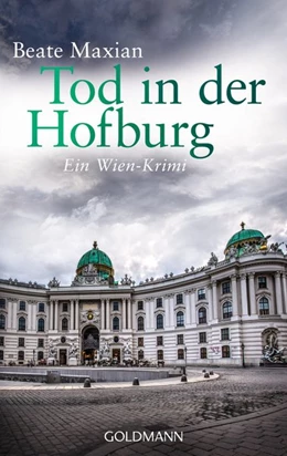 Abbildung von Maxian | Tod in der Hofburg | 1. Auflage | 2015 | beck-shop.de