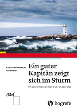 Abbildung von Sommerauer / Meier | Ein guter Kapitän zeigt sich im Sturm | 1. Auflage | 2015 | beck-shop.de
