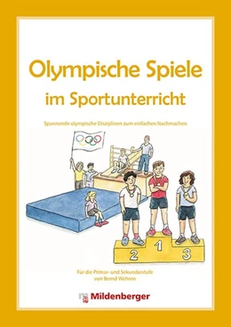 Abbildung von Wehren | Olympische Spiele im Sportunterricht | 1. Auflage | 2015 | beck-shop.de