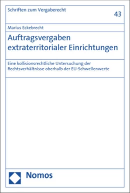 Abbildung von Eckebrecht | Auftragsvergaben extraterritorialer Einrichtungen | 1. Auflage | 2015 | 43 | beck-shop.de