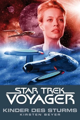 Abbildung von Beyer | Star Trek - Voyager 7: Kinder des Sturms | 1. Auflage | 2015 | beck-shop.de