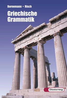 Abbildung von Bornemann / Risch | Griechische Grammatik | 1. Auflage | 1986 | beck-shop.de