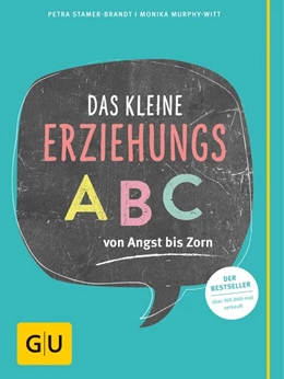 Abbildung von Murphy-Witt / Stamer-Brandt | Das kleine Erziehungs-ABC | 1. Auflage | 2015 | beck-shop.de